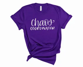 Chaos Coordinator - Graphic Tee