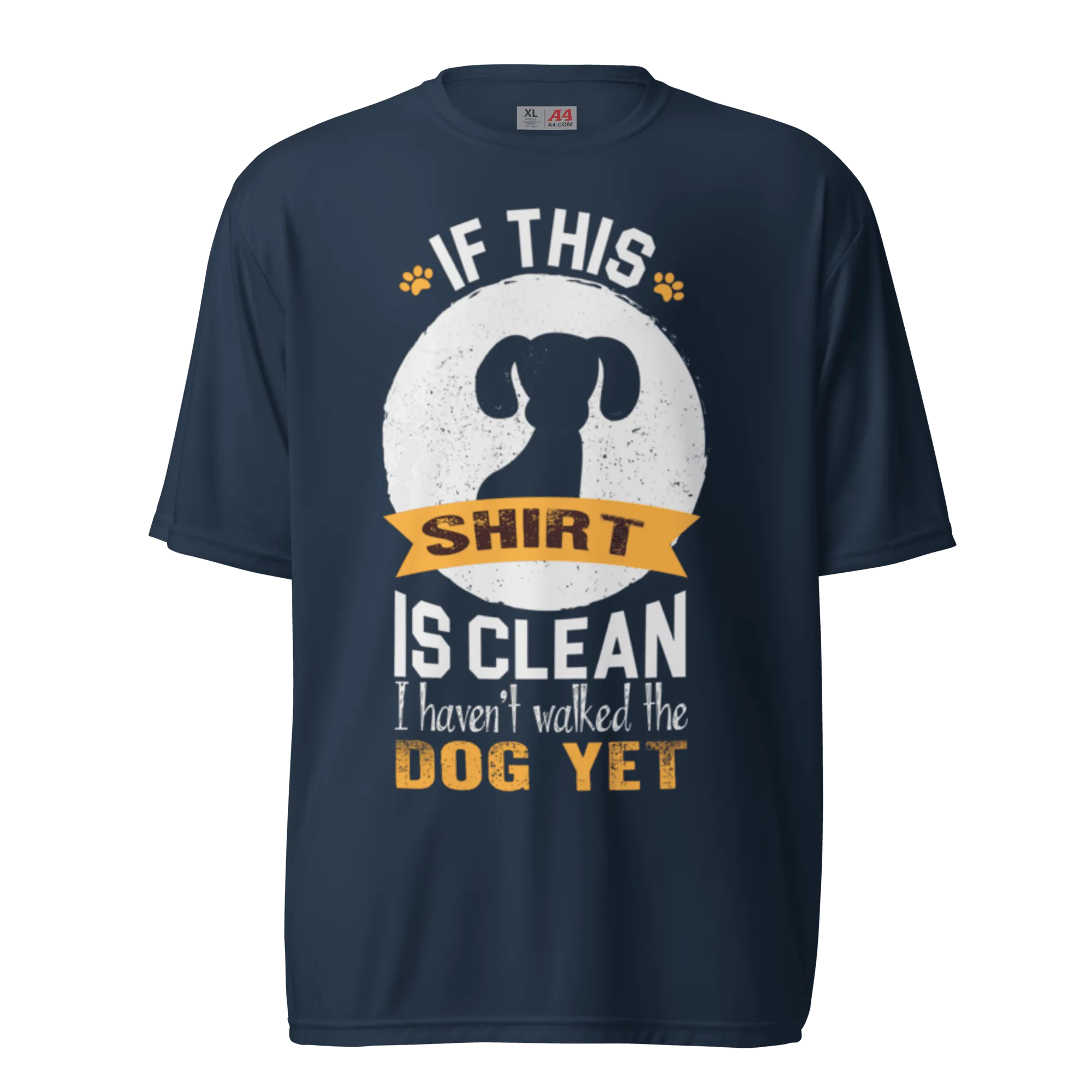 Walked the Dog Yet T-shirt